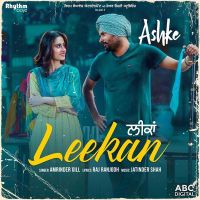 Leekan (Ashke) Amrinder Gill MP3 Song, Leekan (Ashke) Album