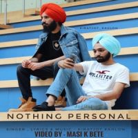 Nothing Personal Kiratjot Kahlon MP3 Song, Nothing Personal Album
