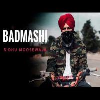 Badmashi Sidhu Moose Wala, Sharan Kaur MP3 Song, Badmashi Album