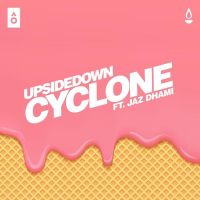 Cyclone Jaz Dhami, UpsideDown MP3 Song, Cyclone Album