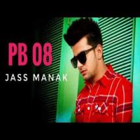 PB 08 Jass Manak MP3 Song, PB 08 Album