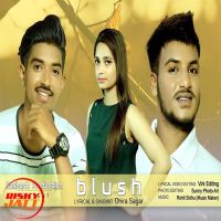 Blush Sagar Dhira MP3 Song, Blush Album