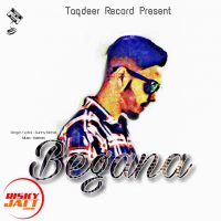 Begana Sunny Mohali MP3 Song, Begana Album