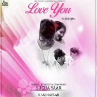 Love You Sucha Yaar MP3 Song, Love You Album
