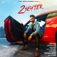 2 Seater Hardeep Grewal MP3 Song, 2 Seater Album