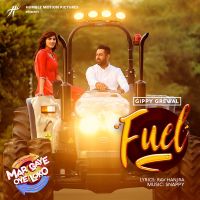 Fuel Gippy Grewal MP3 Song, Fuel (Mar Gaye Oye Loko) Album