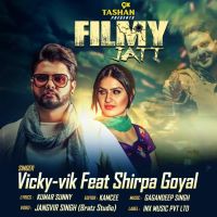 Filmy Jatt Vicky Vik, Shirpa Goyal MP3 Song, Filmy Jatt Album