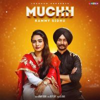 Muchh Kammy Sidhu MP3 Song, Muchh Album