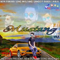Mustang Sandeep Bhadle Wala MP3 Song, Mustang Album