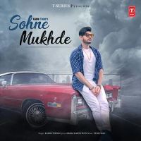 Sohne Mukhde Kadir Thind MP3 Song, Sohne Mukhde Album