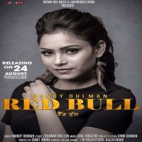 Red Bull Mandy Dhiman MP3 Song, Red Bull Album