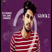 Glock 2 Raja Game Changerz MP3 Song, Glock 2 Album
