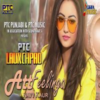 Att Feelinga Navv Kaur MP3 Song, Att Feelinga Album