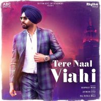 Tere Naal Viahi Gurpreet Maan MP3 Song, Tere Naal Viahi Album