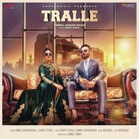 Tralle Anmol Gagan Maan MP3 Song, Tralle Album