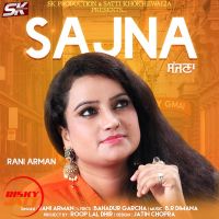 Sajna Rani Arman MP3 Song, Sajna Album