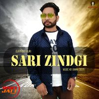 Sari Zindgi Gurpreet Guri MP3 Song, Sari Zindgi Album