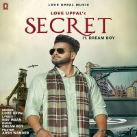 Secret Love Uppal MP3 Song, Secret Album