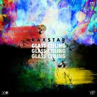 Lost Our Way Raxstar, Arjun MP3 Song, Glass Ceiling Album