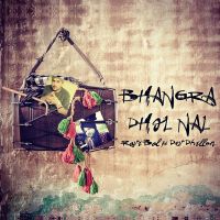 Bhangra Dhol Nal Dev Dhillon, Ravi Bal MP3 Song, Bhangra Dhol Nal Album