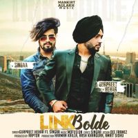 Link Bolde Gurpreet Hehar, Singga MP3 Song, Link Bolde Album