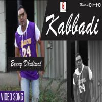 Kabbadi Benny Dhaliwal MP3 Song, Kabbadi Album