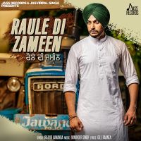 Raule Di Zameen Rajvir Jawanda MP3 Song, Raule Di Zameen Album