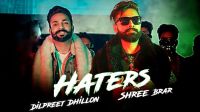 Haters Shree Brar MP3 Song, Haters Album