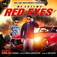 Red Eyes MS Cheema MP3 Song, Red Eyes Album