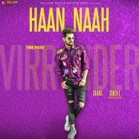 Haan Naah Virr Inder MP3 Song, Haan Naah Album