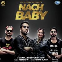 Nach Baby Mika Singh, Biba Singh MP3 Song, Nach Baby Album