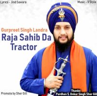 Raja Sahib Da Tractor Gurpreet Singh Landran Wale MP3 Song, Raja Sahib Da Tractor Album