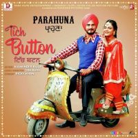 Tich Button (Parahuna) Kulwinder Billa MP3 Song, Tich Button (Parahuna) Album