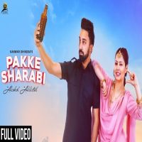 Pakke Sharabi Kanwar Dhindsa MP3 Song, Pakke Sharabi Album