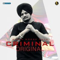 Criminal Sidhu Moose Wala MP3 Song, Criminal Album