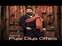 Pyar Diya Offera Dilpreet Dhillon MP3 Song, Pyar Diya Offera Album