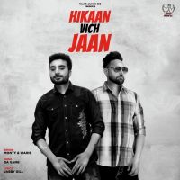 Hikaan Vich Jaan Monty, Waris MP3 Song, Hikaan Vich Jaan Album