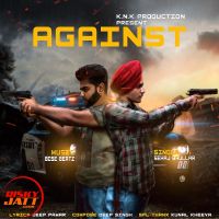 Against Sehaj Bhullar MP3 Song, Against Album