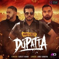 Dupatta Surjit Khan, Ambi, Dilly MP3 Song, Dupatta Album