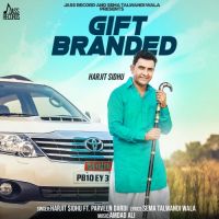Gift Branded Parveen Dardi, Harjit Sidhu MP3 Song, Gift Branded Album