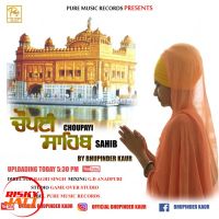Chopayi Sahib Bhupinder Kaur MP3 Song, Chopayi Sahib Album