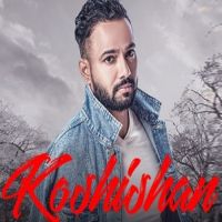 Koshishan Mankamal MP3 Song, Koshishan Album