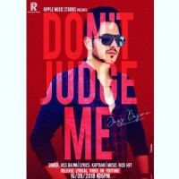 Dont Judge Me Jass Bajwa MP3 Song, Dont Judge Me Album