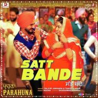 Satt Bande (Parahuna) Rajvir Jawanda, Tanishq Kaur MP3 Song, Satt Bande (Parahuna) Album
