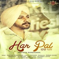 Har Pal Parteek Randhawa MP3 Song, Har Pal Album