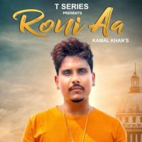 Roni Aa Kamal Khan, Pav Dharia MP3 Song, Roni Aa Album