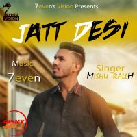 Jatt Desi Aaa Mishu Rallh MP3 Song, Jatt Desi Aaa Album