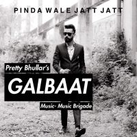Gall Baat Pretty Bhullar, Young Soorma MP3 Song, Gall Baat Album