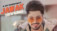Jawak B Jay Randhawa MP3 Song, Jawak Album