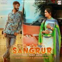 Sangrur The Past Life Gurlez Akhtar, Arsh Aujla MP3 Song, Sangrur - The Past Life Album